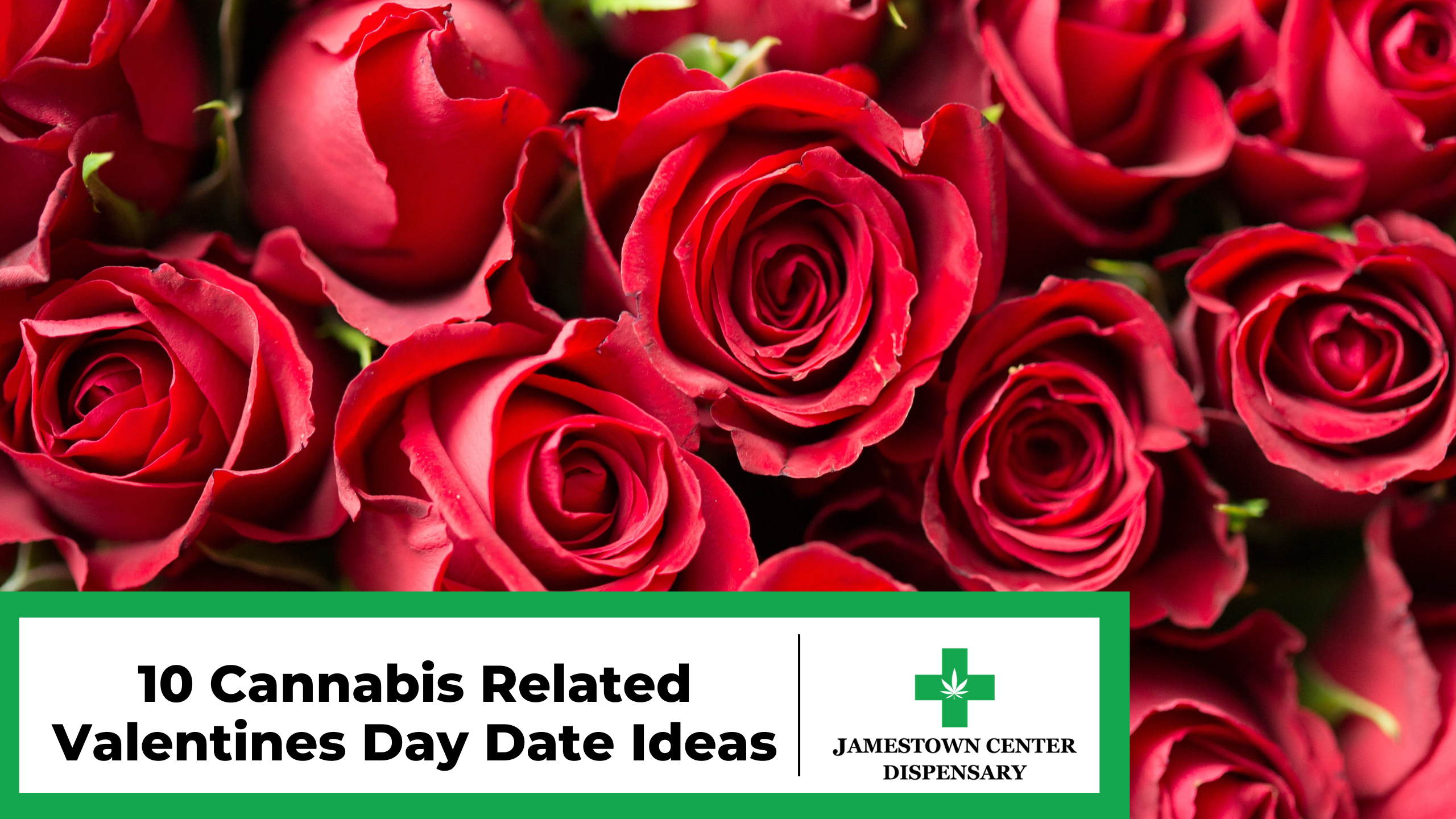 10 Cannabis Centered Valentine’s Day Date Ideas